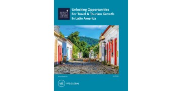Unlocking Opportunities for Travel & Tourism Growth in Latin America report cover